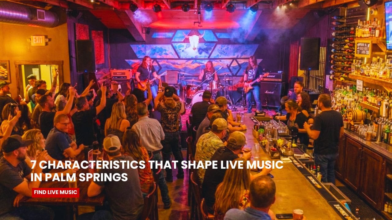 Live Music in Palm Springs - Find Live Music